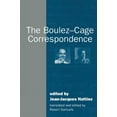 thumbnail image 1 of The Boulez-Cage Correspondence, (Paperback), 1 of 1
