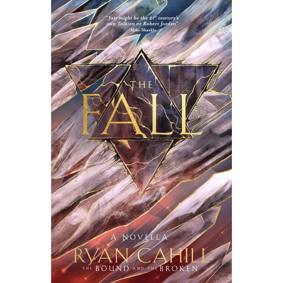 The Bound and the Broken The Fall: The Bound and the Broken Novella, (Hardcover)