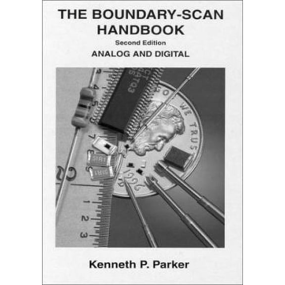 Pre-Owned The Boundary-Scan Handbook: Analog and Digital (Hardcover) 0792382773 9780792382775