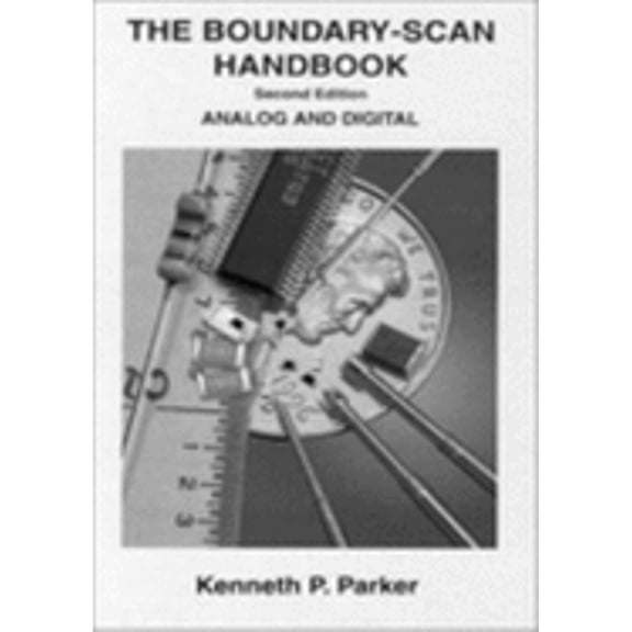 Pre-Owned The Boundary-Scan Handbook: Analog and Digital (Hardcover) 0792382773 9780792382775