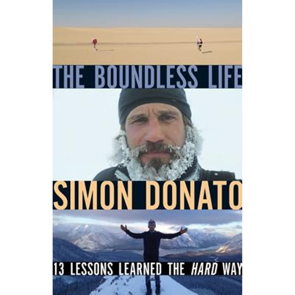 Pre-Owned The Boundless Life: 13 Lessons Learned the Hard Way (Paperback) 1443446556 9781443446556