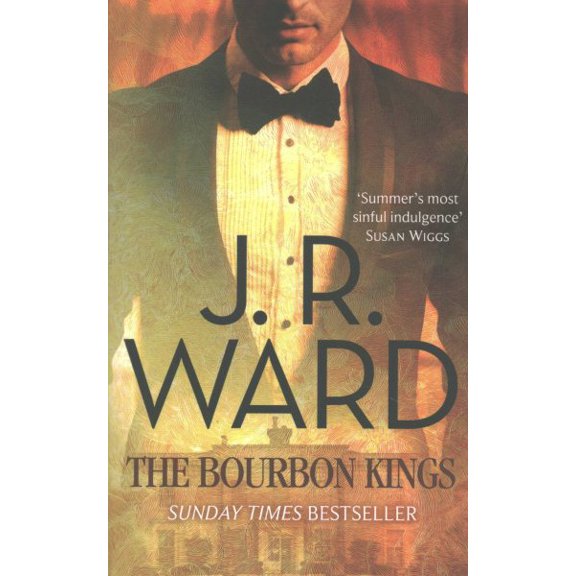 The Bourbon Kings (Paperback) by J. R. Ward