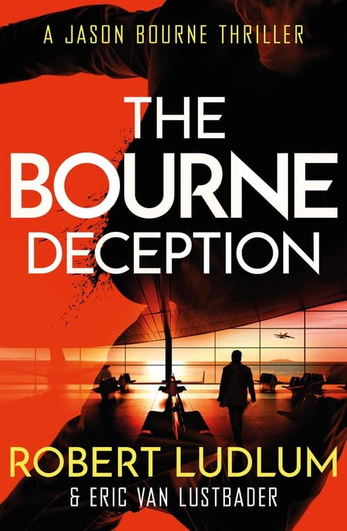 Pre-Owned The Bourne Deception [Paperback] [Jan 01, 2010] Van Lustbader, Eric (created by Robert Ludlum) (JASON BOURNE) (Paperback) 1409103269