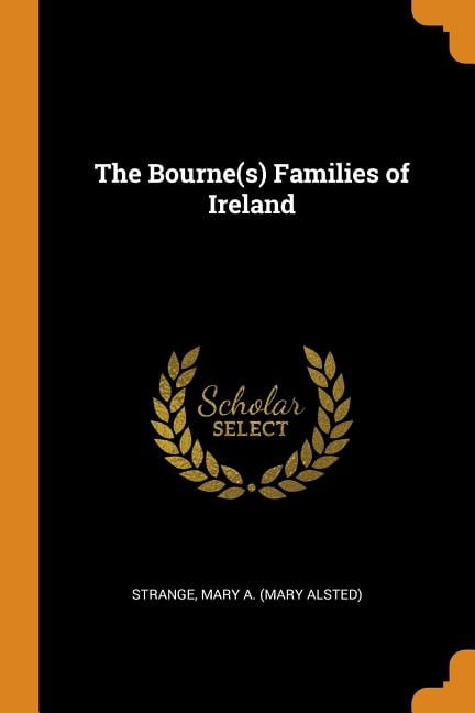 The Bourne(s) Families of Ireland Paperback