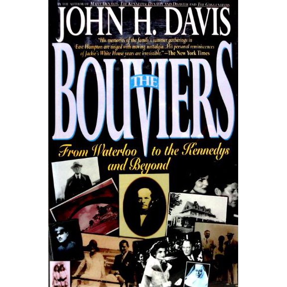 Pre-Owned The Bouviers: From Waterloo to the Kennedys and Beyond (Hardcover) 0915765845 9780915765843