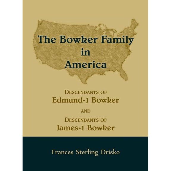 The Bowker Family in America, (Paperback)