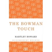 The Bowman Touch, Paperback