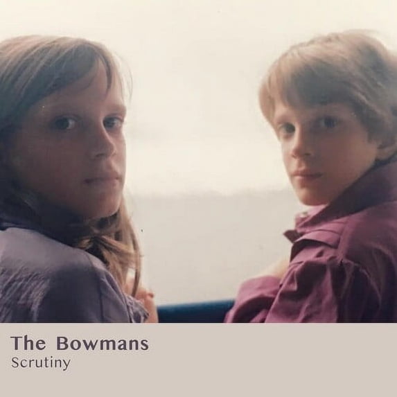 The Bowmans - Scrutiny - Music & Performance - CD