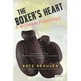 thumbnail image 1 of Pre-Owned The Boxer's Heart: A Woman Fighting Paperback, 1 of 1