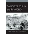 thumbnail image 1 of Pre-Owned The Boxers, China, and the World (Paperback) 0742553957 9780742553958, 1 of 1