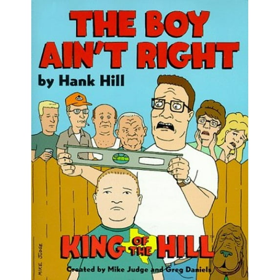 Pre-Owned Hank Hill's The Boy Ain't Right