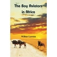 thumbnail image 1 of The Boy Aviators in Africa, (Paperback), 1 of 1