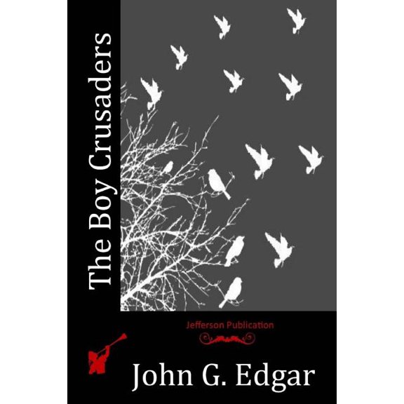The Boy Crusaders (Paperback)