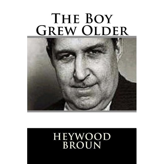 The Boy Grew Older (Paperback)