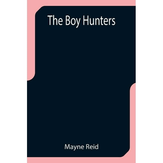 The Boy Hunters, (Paperback)