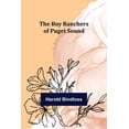 thumbnail image 1 of The Boy Ranchers of Puget Sound, (Paperback), 1 of 1