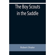 The Boy Scouts in the Saddle, Paperback
