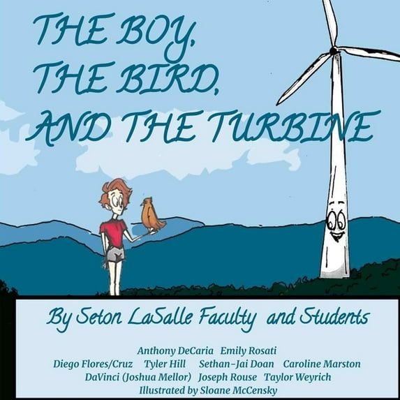 The Boy, The Bird, and the Turbine, (Paperback)