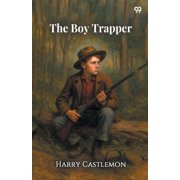 The Boy Trapper, Paperback