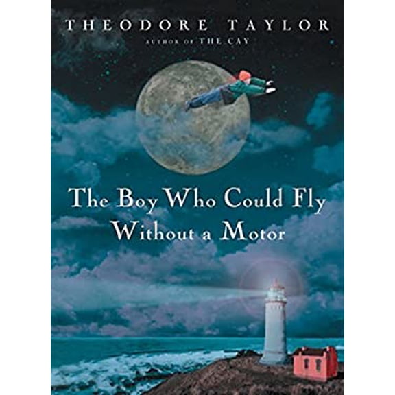 Pre-Owned The Boy Who Could Fly Without a Motor (Hardcover) 0152165290 9780152165291