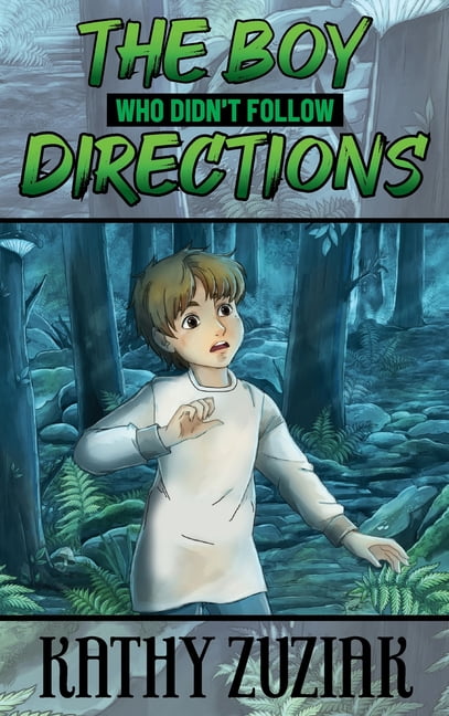 The Boy Who Didn't Follow Directions, (Hardcover)