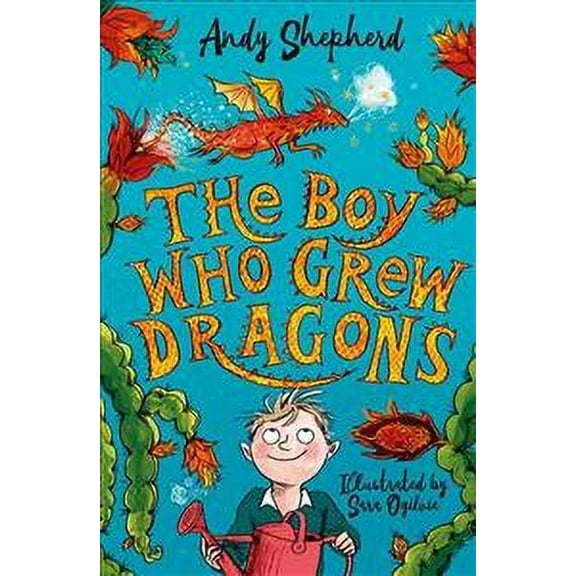 The Boy Who Grew Dragons