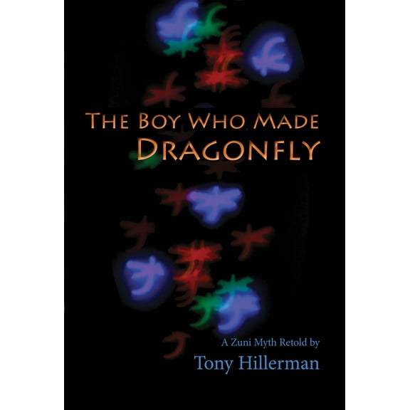 Pre-Owned The Boy Who Made Dragonfly: A Zuni Myth, 9780826309105, 0826309100, Paperback,