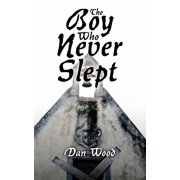 The Boy Who Never Slept, Paperback