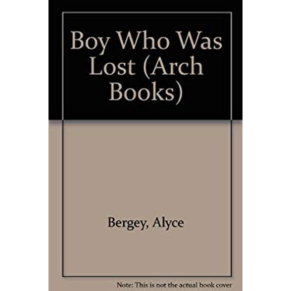 Pre-Owned Boy Who Was Lost (Arch Books) Paperback