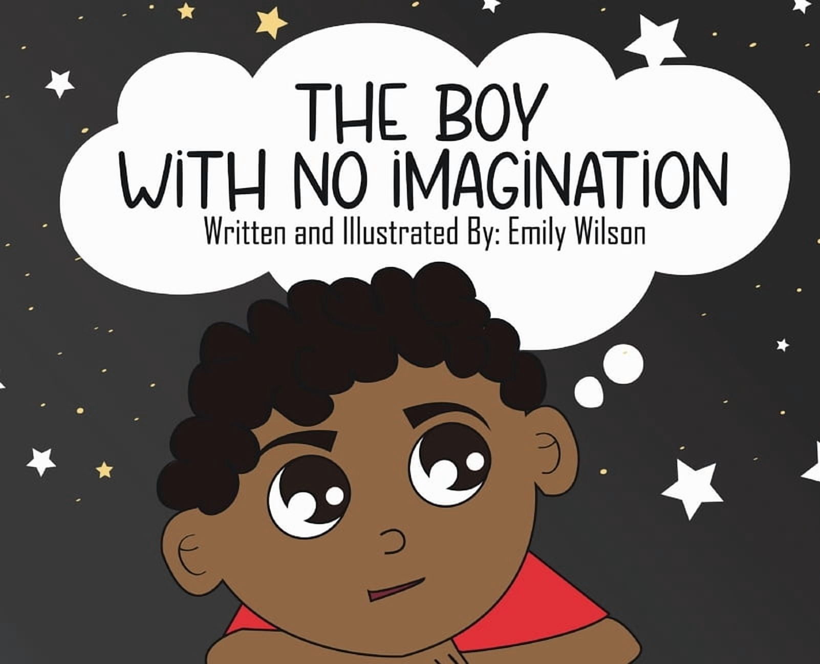 The Boy With No Imagination, (Hardcover)