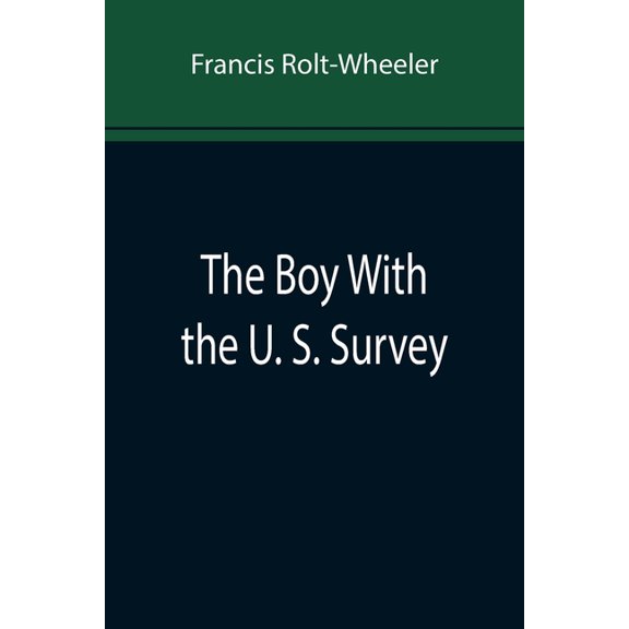 The Boy With the U. S. Survey, (Paperback)