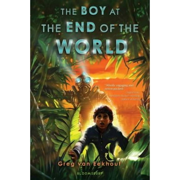 The Boy at the End of the World (Paperback) by Greg Van Eekhout