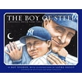 thumbnail image 1 of Pre-Owned The Boy of Steel: A Baseball Dream Come True Paperback, 1 of 1