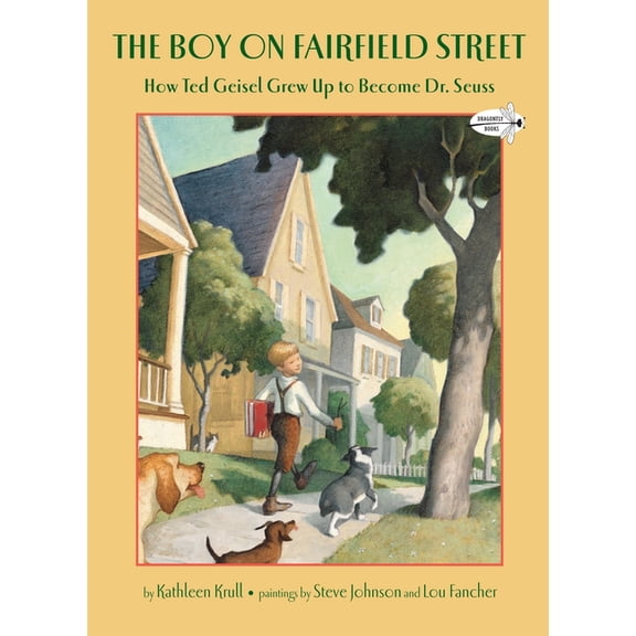 The Boy on Fairfield Street : How Ted Geisel Grew Up to Become Dr. Seuss (Paperback)