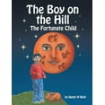 thumbnail image 1 of The Boy on the Hill: The Fortunate Child, 1 of 1