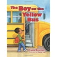 thumbnail image 1 of Pre-Owned The Boy on the Yellow Bus (Hardcover) 0784723974 9780784723975, 1 of 1