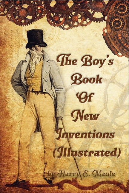 The Boy's Book of New Inventions (Illustrated) (Paperback)