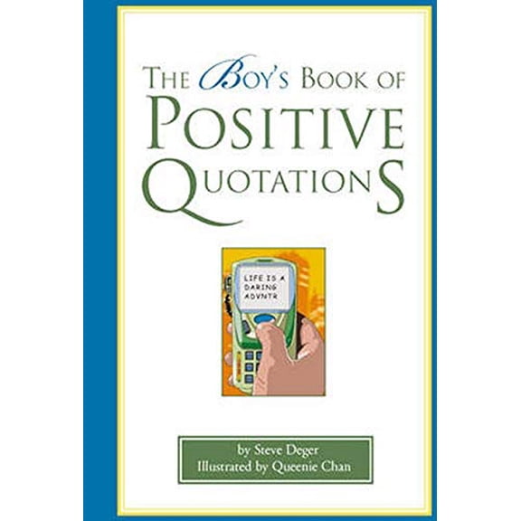 Pre-Owned The Boy's Book of Positive Quotations (Hardcover) 1577491890 9781577491897