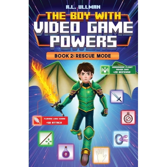 The Boy with Video Game Powers The Boy with Video Game Powers Book 2: Rescue Mode, Book 2, (Paperback)