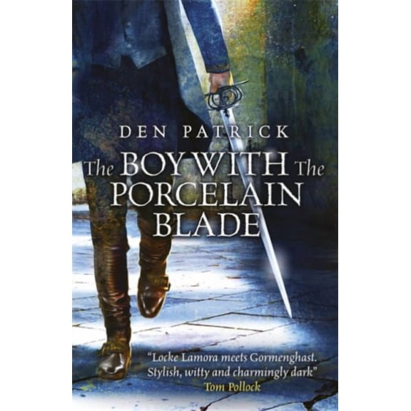 The Boy with the Porcelain Blade Den Patrick (Paperback)
