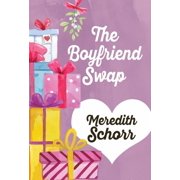 The Boyfriend Swap Hardcover