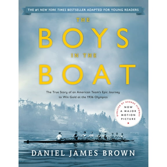 Pre-Owned The Boys in the Boat (Young Readers Adaptation): The True Story of an American Team's Epic Journey to Win Gold at the 1936 Olympics (Hardcover) 0451475925 9780451475923