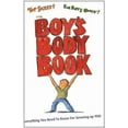 thumbnail image 1 of Pre-Owned The Boys Body Book: Everything You Need to Know for Growing Up YOU (Paperback) 1933662743 9781933662749, 1 of 1