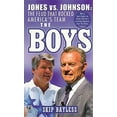 thumbnail image 1 of Pre-Owned Boys Jones vs. Johnson : The Feud That Rocked America's Team (Mass Market Paperback) 9780671511418, 1 of 1