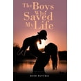 thumbnail image 1 of The Boys Who Saved My Life, (Paperback), 1 of 1