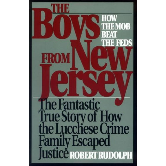Pre-Owned The Boys from New Jersey : How the Mob Beat the Feds (Paperback) 9780813521541