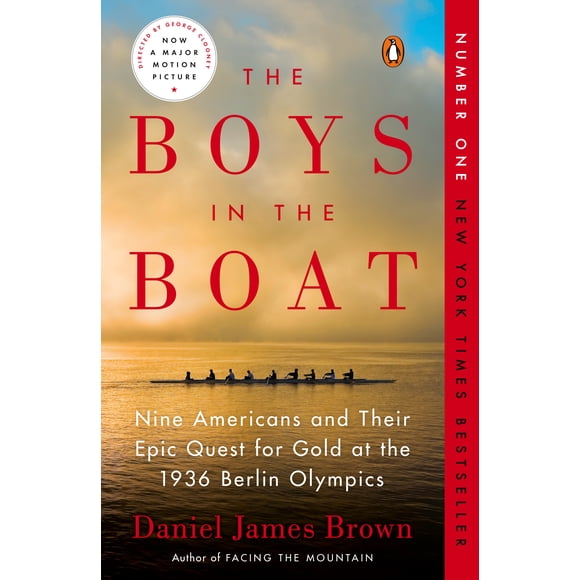 The Boys in the Boat: Nine Americans and Their Epic Quest for Gold at the 1936 Berlin Olympics (Paperback)