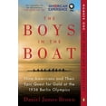 thumbnail image 1 of Daniel James Brown: The Boys in the Boat: Nine Americans and Their Epic Quest for Gold at the 1936 Berlin Olympics (Paperback), 1 of 2