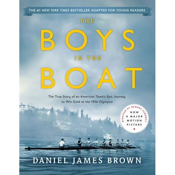 The Boys in the Boat (Young Readers Adaptation): The True Story of an American Team's Epic Journey to Win Gold at the 1936 Olympics (Paperback)