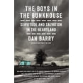 thumbnail image 1 of The Boys in the Bunkhouse: Servitude and Salvation in the Heartland, (Hardcover), 1 of 1